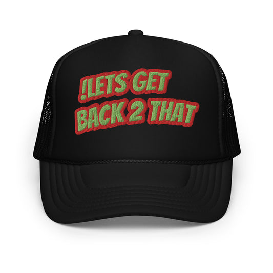 Back 2 That Trucker Hat